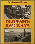 An Illustrated History of Oldham's Railways by HOOPER, John